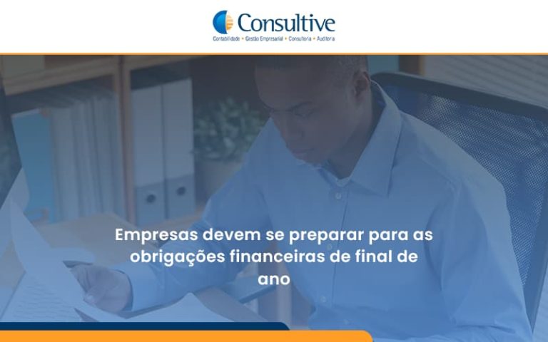 Empresas devem se preparar para as obrigações financeiras de final de ano