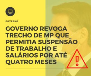 Governo Revoga Trecho De Mp Que Permitia Suspensão De Trabalho E Salários Por Até Quatro Meses Consultive Contábil - Contabilidade em São Paulo | Consultive
