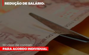 Reducao De Salario Modelo De Contrato Para Acordo Individual - Contabilidade em São Paulo | Consultive