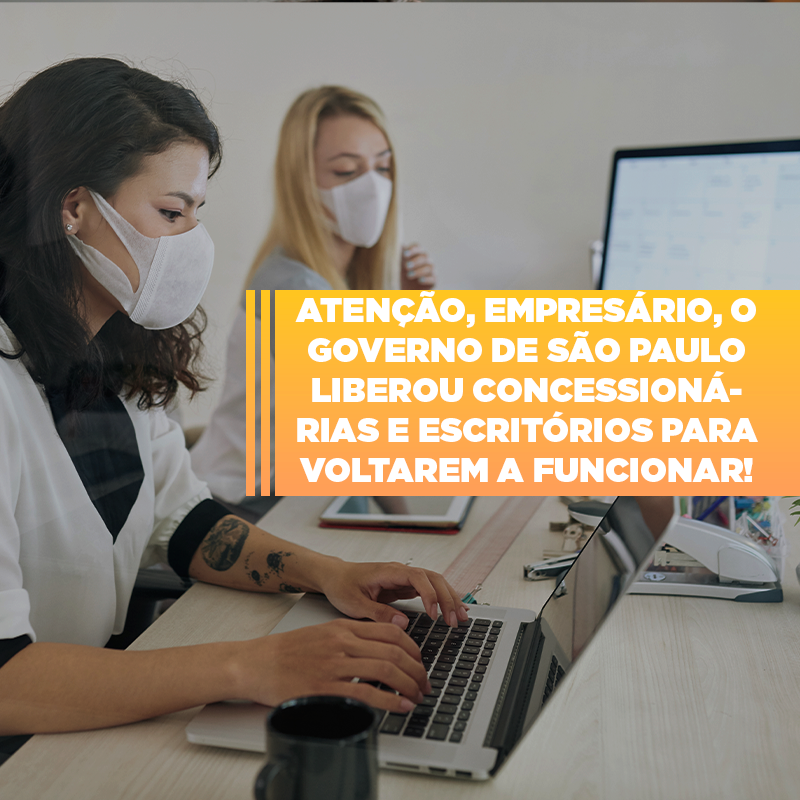 Sp Assina Hoje Autorizacao Para Reabertura De Concessionarias E Escritorios - Contabilidade em São Paulo | Consultive