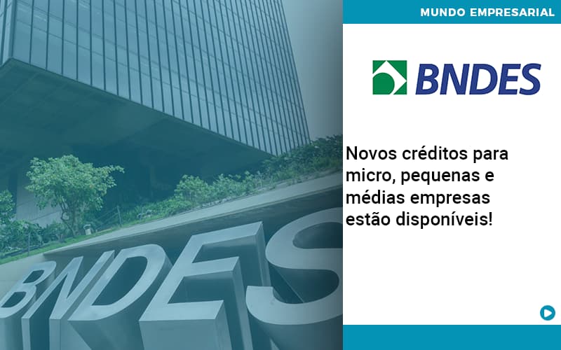 Novos Creditos Para Micro Pequenas E Medias Empresas Estao Disponiveis - Contabilidade em São Paulo | Consultive