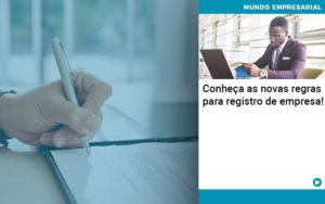Conheca As Novas Regras Para Registro De Empresa Organização Contábil Lawini - Contabilidade em São Paulo | Consultive