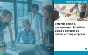 Planejamento Tributario Porque A Maioria Das Empresas Paga Impostos Excessivos - Contabilidade em São Paulo | Consultive