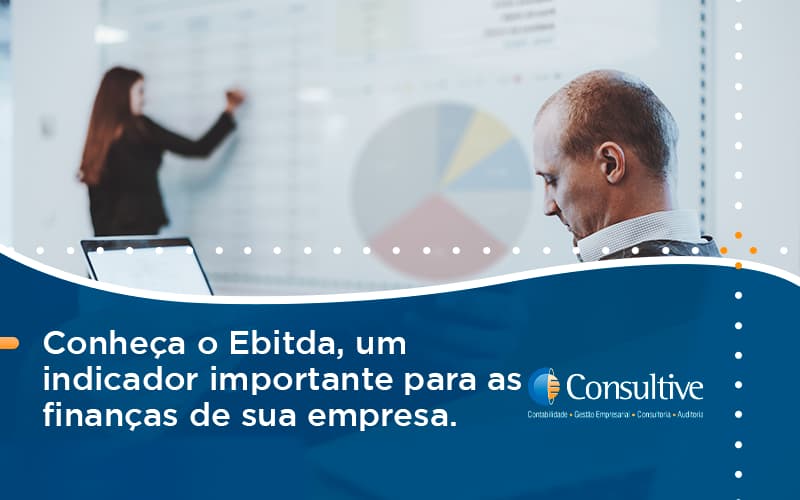Conheca O Ebtida Consultive - Contabilidade em São Paulo | Consultive
